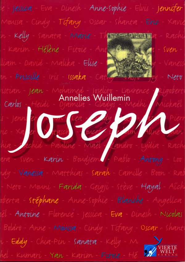Joseph – geschrieben und illustriert von Annelies WUILLEMIN