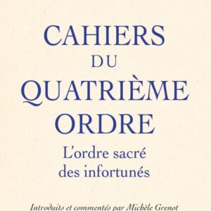 Cahiers du quatrième ordre de Louis Pierre Dufourny de Villiers